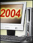 What's new for PCs in 2004?