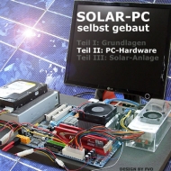 Solar-PC selbst gebaut: Hardware-Komponenten