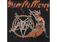 Show No Mercy - Slayer