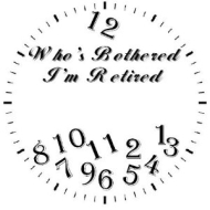 WHO&#039;S BOTHERED I&#039;M RETIRED DVD QUARTZ WALL CLOCK WITH DESK STAND AND BATTERY