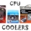 CPU Cooler Round-up