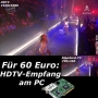 HDTV-Empfang am PC: Kinoerlebnis in 1920x1080